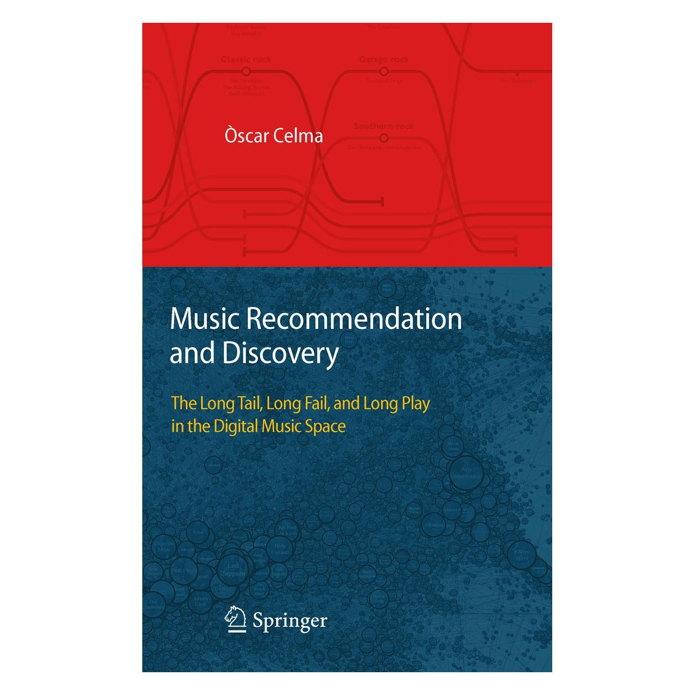 Springer Celma,Ã.:Music Recommendation and Disc. (Englisch, Hardcover, Òscar Celma) (9783642132865)