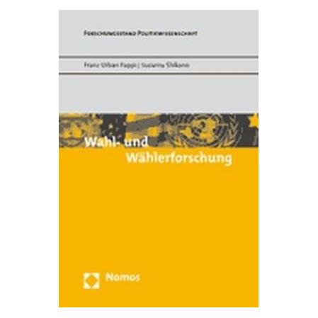 Nomos Wahl- und Wählerforschung (Deutsch, Softcover, Franz Urban Pappi, Susumu Shikano) (7584407)