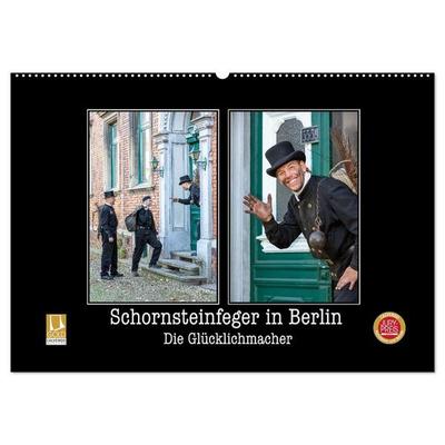 Schornsteinfeger in Berlin - Die Glücklichmacher (Wandkalender 2027 DIN A2 quer), CALVENDO Monatskalender