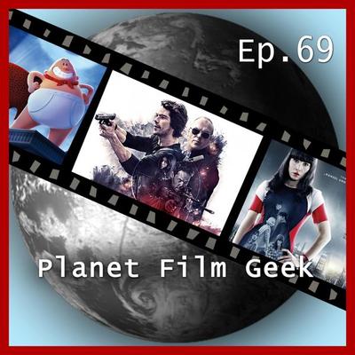 Planet Film Geek, PFG Episode 69: American Assassin, What Happened to Monday, Captain Underpants - Johannes Schmidt,Colin Langley, Audio,