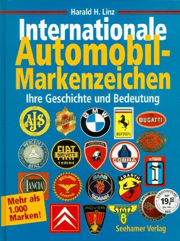 Linz, Harald H. - Internationale Automobil- Kennzeichen. Ihre Geschichte und Bedeutung - Preis vom 09.10.2026 07:28:09 h