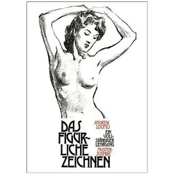 Das figürliche Zeichnen, Ratgeber von Otto Sturmberg, Andress Loomis