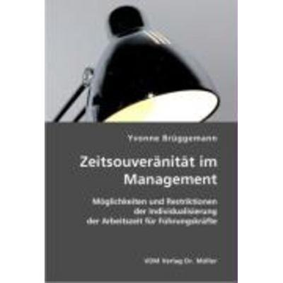 Zeitsouveränität im Management, Taschenbuch von Yvonne Brüggemann, VDM, 978-3-86550-626-9