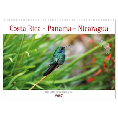 Costa Rica - Panama - Nicaragua (Wandkalender 2027 DIN A2 quer), CALVENDO Monatskalender