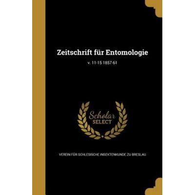 Zeitschrift für Entomologie; v. 11-15 1857-61, Taschenbuch von , Creative Media Partners, LLC, 978-1-373-10043-6