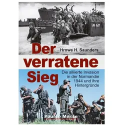 Der verratene Sieg, Fachbücher von Hrowe H Saunders, Saunders, Hrowe H. Saunders, Hrowe H.