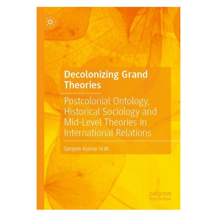 Springer Decolonizing Grand Theories (Englisch, Hardcover, Sanjeev Kumar H.M.) (63711464)