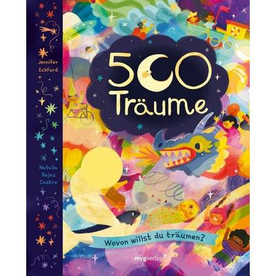 500 Träume, Gebundene Ausgabe von Jennifer Eckford, Mvg, 978-3-7474-0144-6