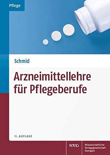 Beat Schmid - Arzneimittellehre für Pflegeberufe - Preis vom 11.10.2026 03:10:56 h