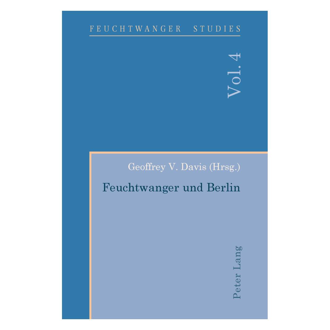 Peter Lang Feuchtwanger und Berlin (Deutsch, Softcover) (56030258)