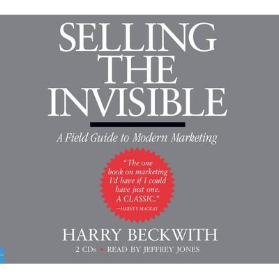 Selling the Invisible - Harry Beckwith, CD, 9781600241017