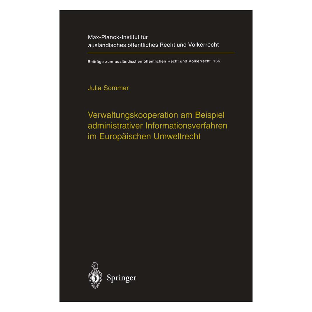 Springer Verwaltungskooperation am Beispiel administrativer Informationsverfahren im Europäischen Umweltrecht (Deutsch, Softcover, Julia Sommer) (55561455)