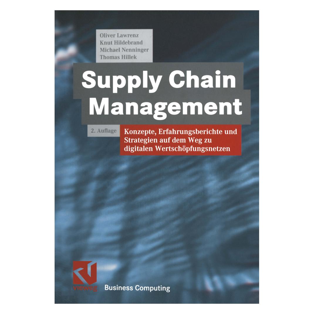 Vieweg & Teubner Supply Chain Management (Deutsch, Softcover, Knut Hildebrand, Michael Nenninger, Oliver Lawrenz, Thomas Hillek) (7303645)