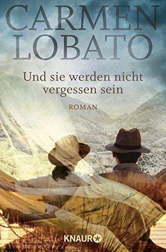 Carmen Lobato - Und sie werden nicht vergessen sein: Roman - Preis vom 18.10.2026 19:22:15 h