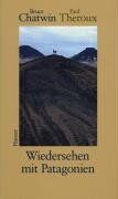 Bruce Chatwin - Wiedersehen mit Patagonien - Preis vom 11.10.2026 03:10:56 h