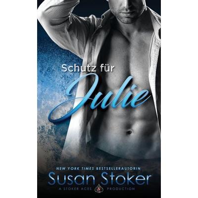 Schutz für Julie, Taschenbuch von Susan Stoker, Stoker Aces Production, 978-1-64499-094-0