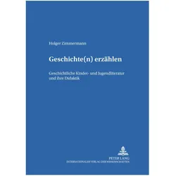 Geschichte(n) erzählen, Fachbücher von Holger Zimmermann