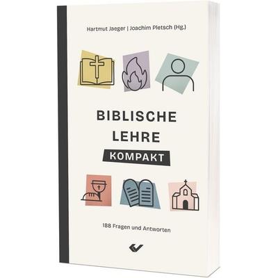 Biblische Lehre kompakt, Taschenbuch von , Christliche Verlagsgesellschaft, 978-3-9896300-3-1