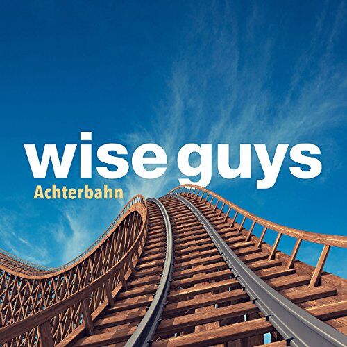 Wise Guys - Achterbahn (Deluxe Edition) - Preis vom 08.10.2026 07:26:42 h