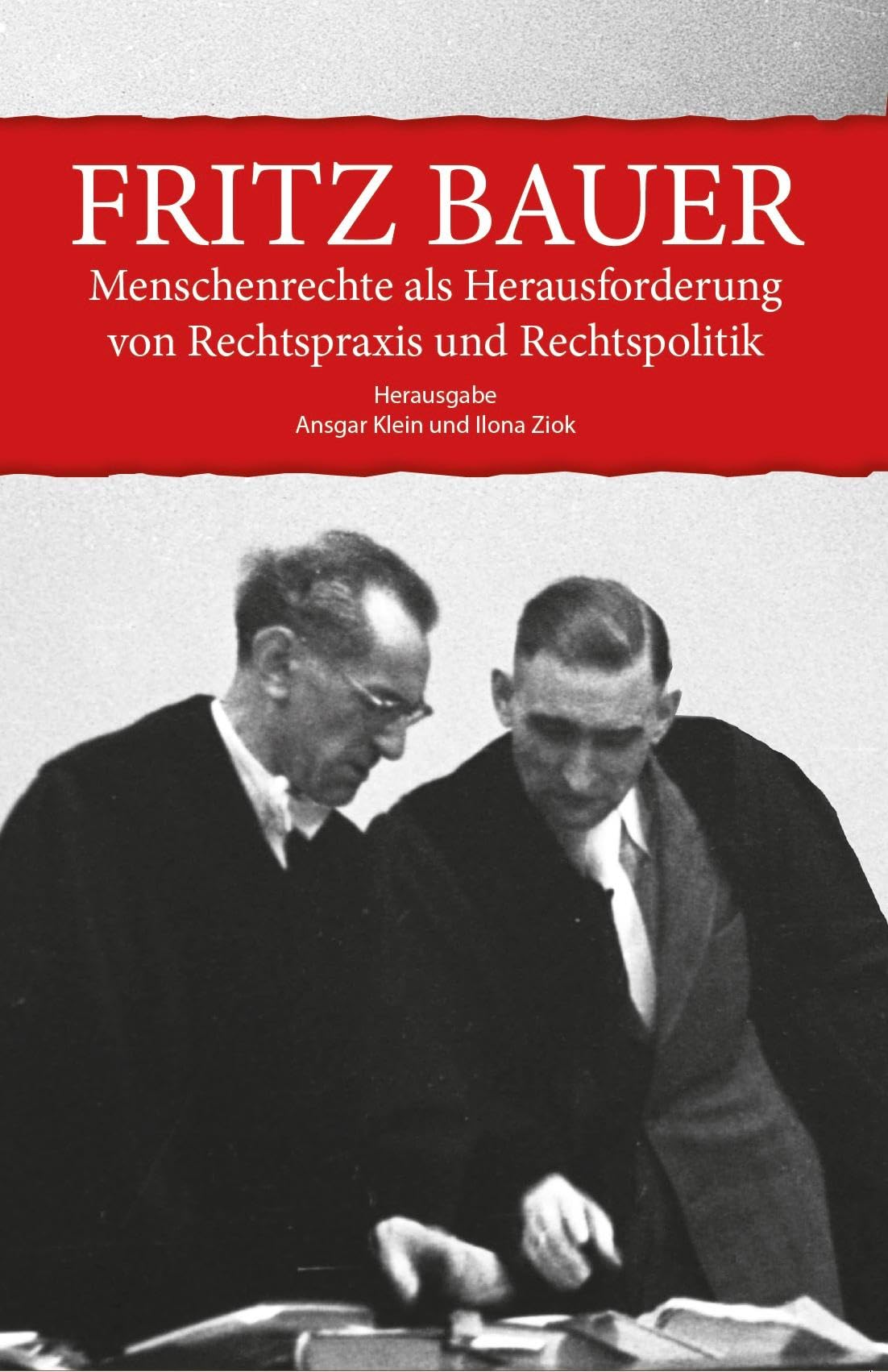 Fritz Bauer. Menschenrechte als Herausforderung von Rechtspraxis und Rechtspolitik - Preis vom 30.09.2026 22:30:23 h