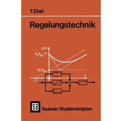 Regelungstechnik, Fachbücher von Tjark Ebel