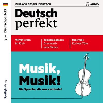 Deutsch lernen Audio - Musik, Musik! - Spotlight Verlag, Audio, 4057664538482