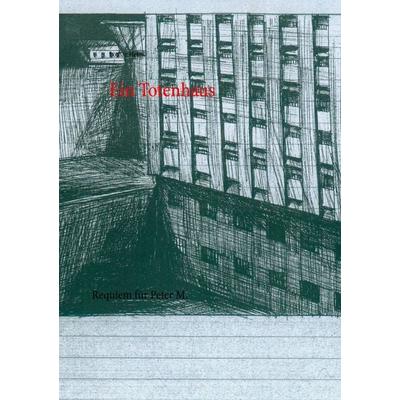 Ein Totenhaus, Taschenbuch von Lothar Helm, BoD – Books on Demand, 978-3-7357-7586-3