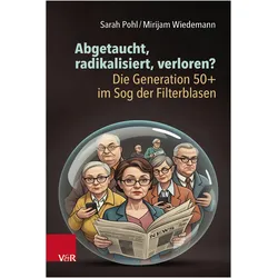 Pohl:Abgetaucht, radikalisiert, verlore, Fachbücher von Tobias Meilicke, Sarah Pohl, Mirijam Wiedemann