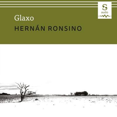 Glaxo - Hernán Ronsino, Audio, 9781094421780