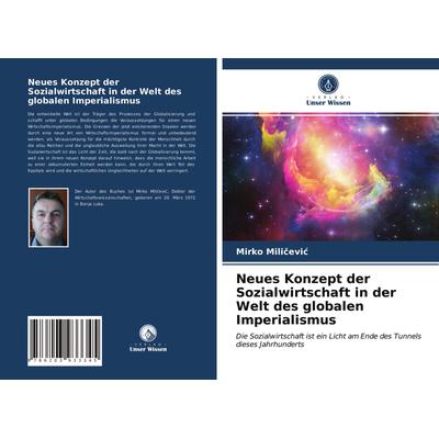 Neues Konzept der Sozialwirtschaft in der Welt des globalen Imperialismus, Taschenbuch von Mirko Mili¿evi¿, Verlag Unser Wissen, 978-620-3-93334-5