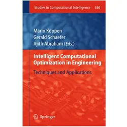 Intelligent Computational Optimization in Engineering, Fachbücher von Gerald Schaefer, Ajith Abraham, Mario Köppen