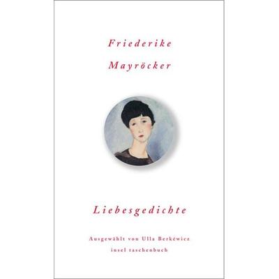 Liebesgedichte, Taschenbuch von Friederike Mayröcker, Insel Verlag, 978-3-458-34914-3