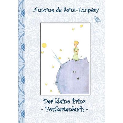 Der kleine Prinz - Postkartenbuch, Taschenbuch von Antoine de Saint-Exupery,Elizabeth M. Potter, BoD – Books on Demand, 978-3-7481-3068-0