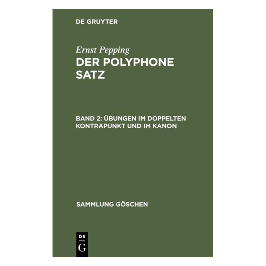 De Gruyter Pepping:Der polyphone Satz.2 Ãbungen im (Deutsch, Hardcover, Ernst Pepping) (67760191)