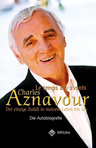 Charles Aznavour - Der einzige Zufall in meinem Leben bin ich: Die Autobiografie - Preis vom 13.10.2026 19:28:25 h