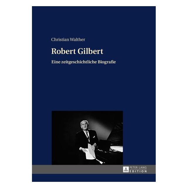 Peter Lang Robert Gilbert (Deutsch, Hardcover, Christian Walther) (8592823)