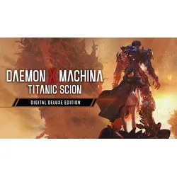Daemon X Machina: Titanic Scion Digital Deluxe Edition