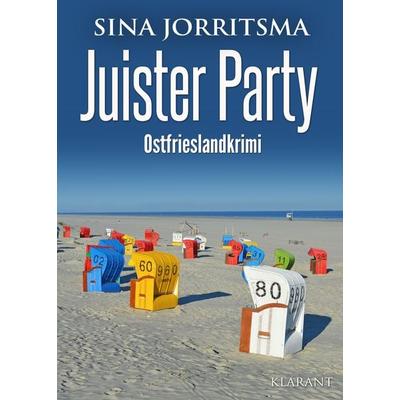 Juister Party. Ostfrieslandkrimi, Taschenbuch von Sina Jorritsma, Klarant, 978-3-96586-471-9