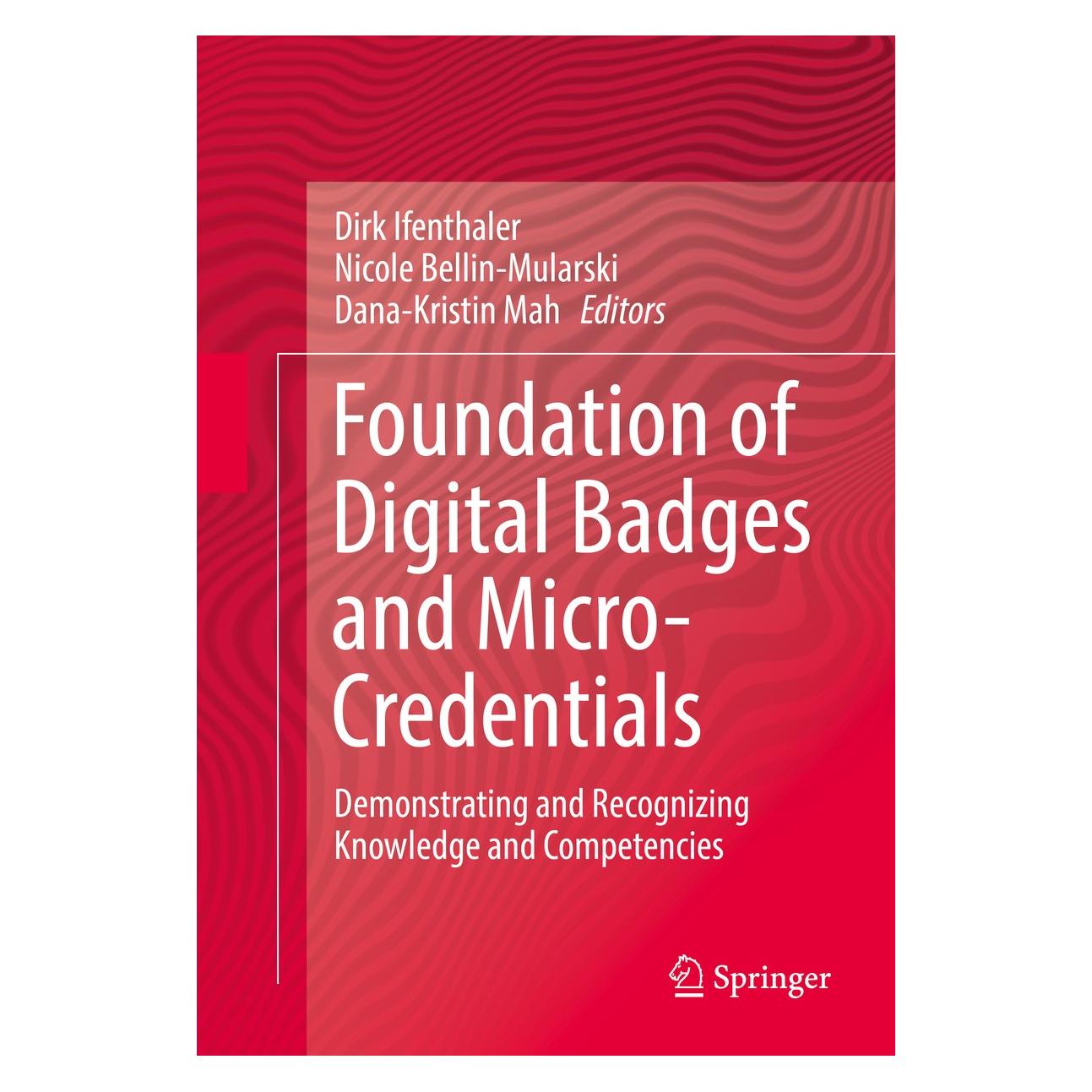 Springer Foundation of Digital Badges and Micro- (Englisch, Hardcover, Dana-Kristin Mah, Dirk Ifenthaler, Nicole Bellin-Mularski) (9783319154244)