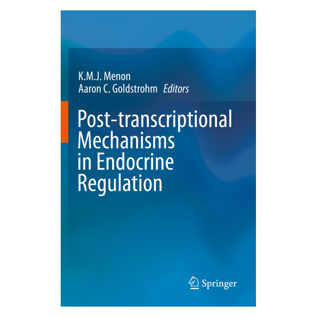 Springer Post-transcriptional Mechanisms in Endocrine Regulation (Englisch, Softcover, Aaron Goldstrohm, K. M. J. Menon) (56008321)