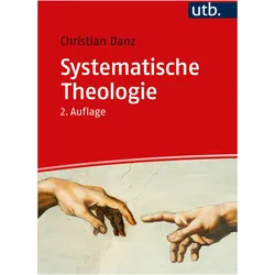 Systematische Theologie, Fachbücher von Christian Danz
