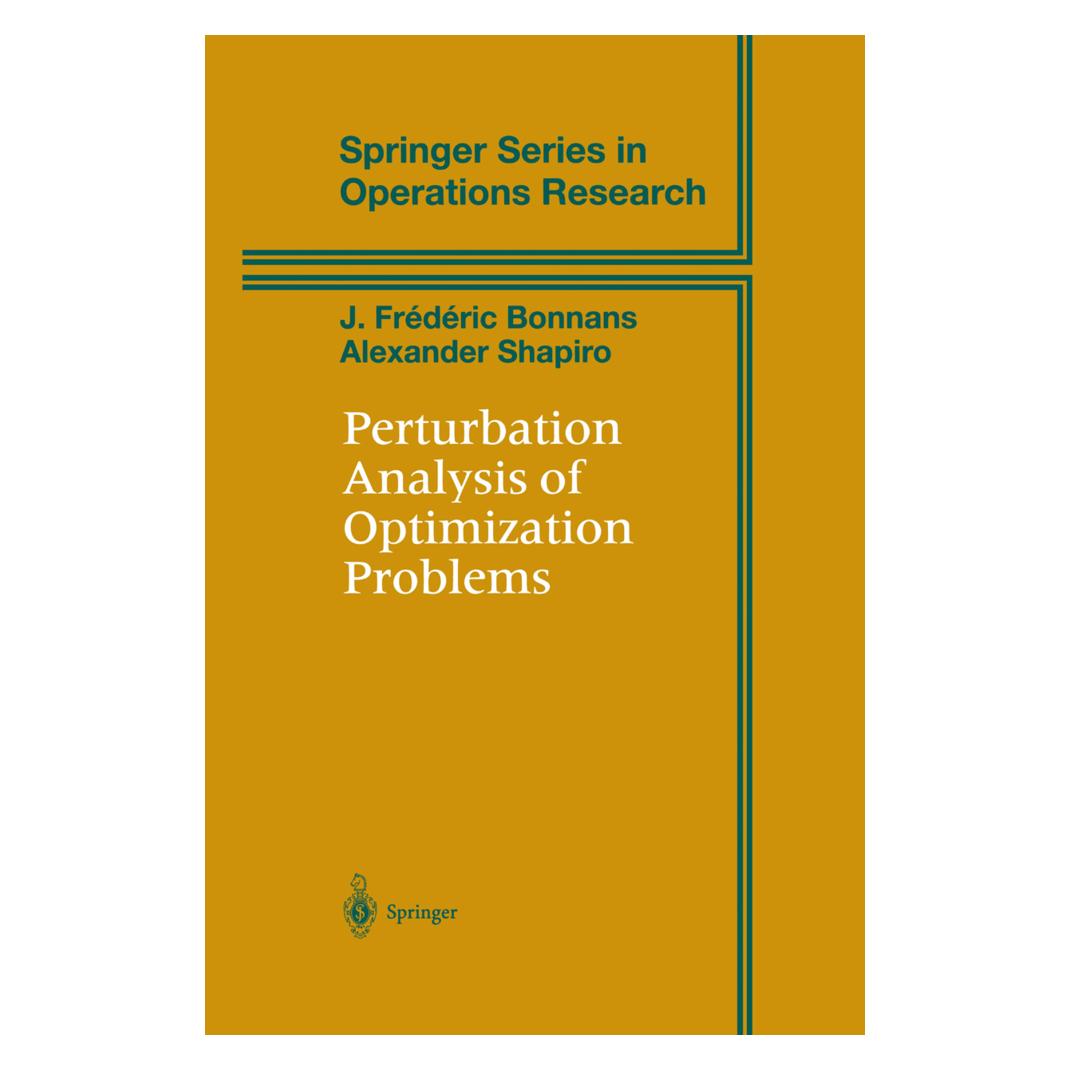 Springer Perturbation Analysis of Optimization Problems (Englisch, Alexander Shapiro, J.Frederic Bonnans) (55552681)