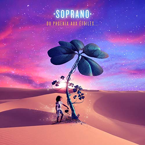 Soprano - Du Phoenix aux Étoiles - Preis vom 12.10.2026 11:37:12 h