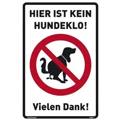 Schild Hier ist kein Hundeklo! | stabiles Alu-Schild mit UV-Schutz 20x30cm : weiß (200x300x2mm)