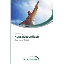 Klosterschüler, Ratgeber von Walter Weinberg