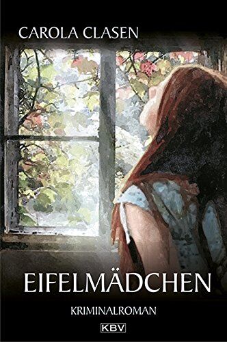 Carola Clasen - Eifelmädchen: Kriminalroman (Sonja Senger) - Preis vom 01.10.2026 17:08:56 h