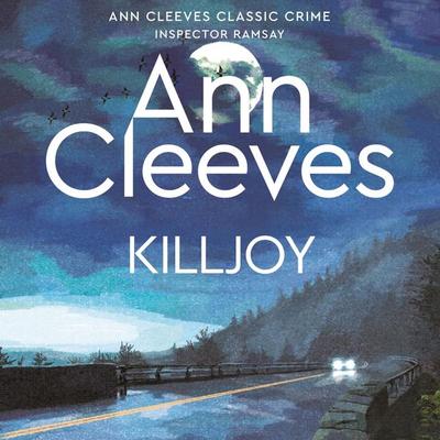 Killjoy - Ann Cleeves, Audio, 9781035012190