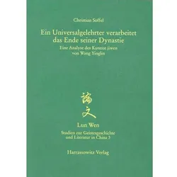 Ein Universalgelehrter verarbeitet das Ende seiner Dynastie, Fachbücher von Christian Soffel