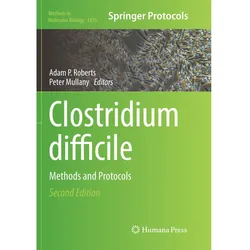 Clostridium difficile, Fachbücher von Peter Mullany, Adam P. Roberts