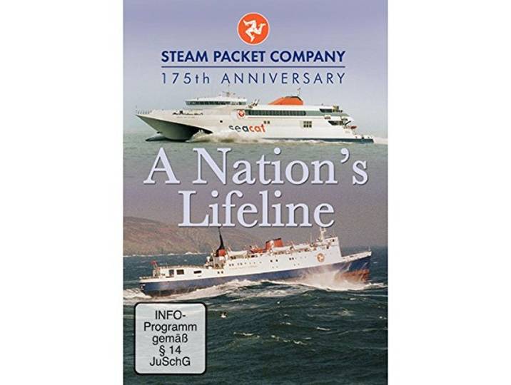Steam Packet 175 Years - A Nation's - Steam Packet 175 Years - A Nation's